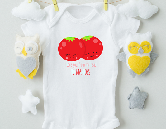 I love You From My Head To My Tomatoes Cotton Baby Bodysuit